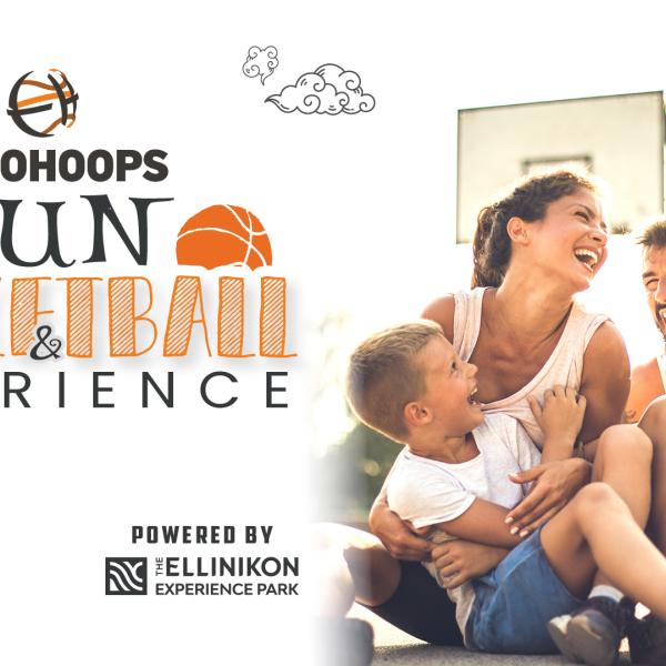 Το Eurohoops Fun & Basketball επιστρέφει στο The Ellinikon Experience Park!